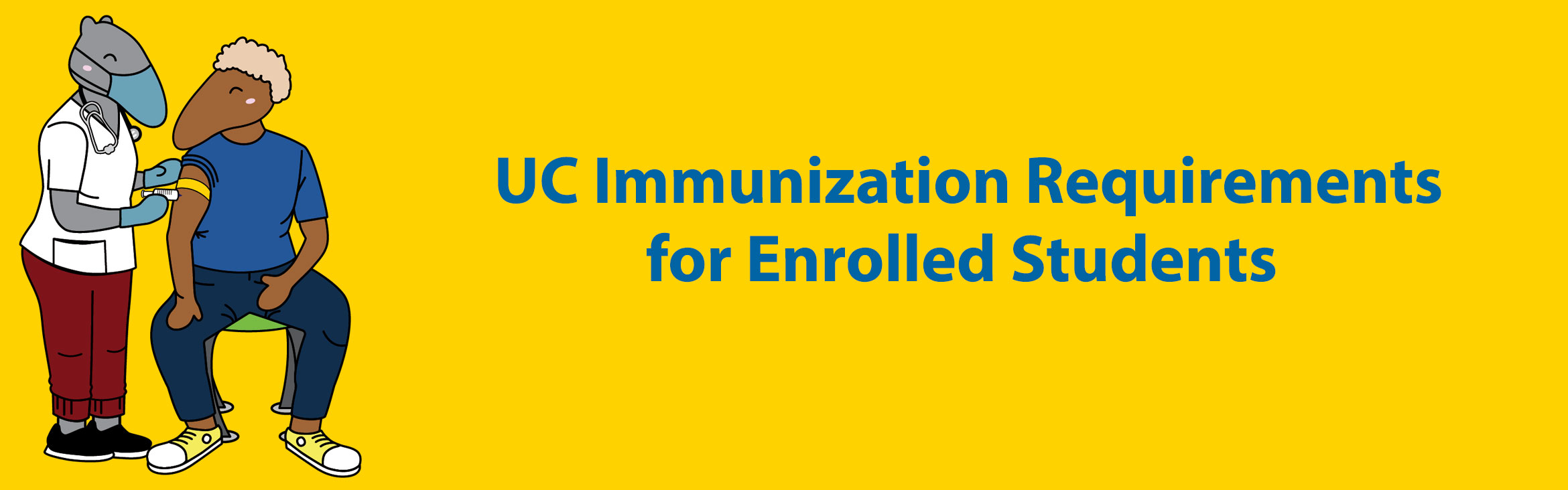 UC Immunization Requirements for Enrolled Students 