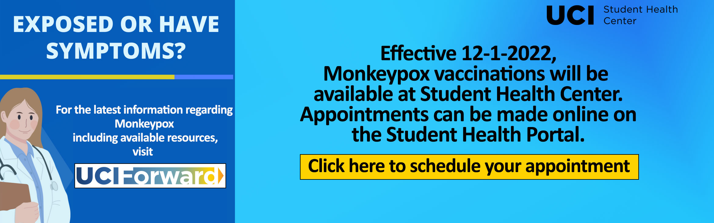 Effective 12/1/22 Monkeypox Vaccinations will be available at the Student Health Center. Appointments can be made online on the Student Health Portal.