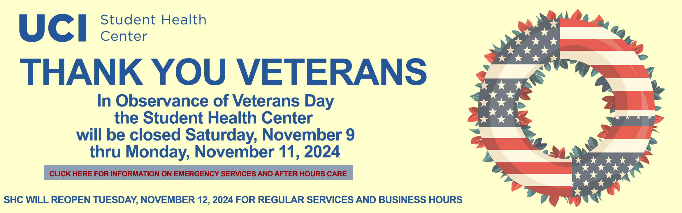 The Student Health Center will be closed in observance of the Veterans Day Holiday. We will be closed on Saturday, November 9th and Monday, November 11th, 2024. We will reopen for regular services and business hours on Tuesday, November 12th, 2024. 