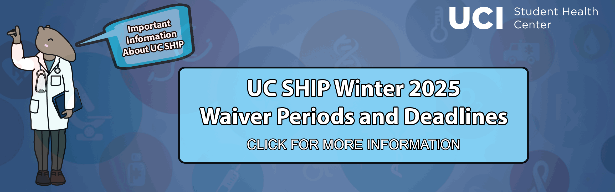 UC SHIP Winter 2025 Waiver Periods and Deadlines