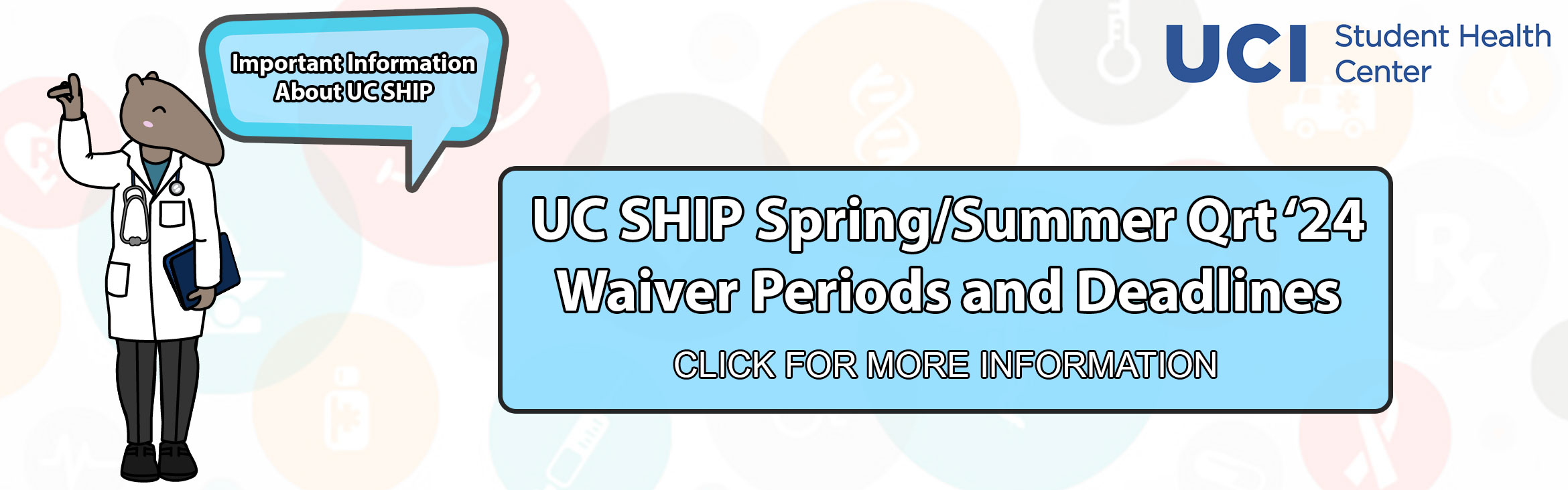 UC SHIP Spring/ Summer Qrt '24 Waiver Periods and Deadlines 